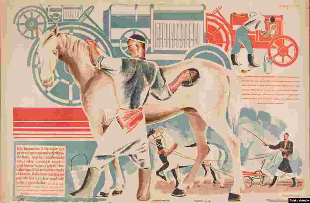 Урыс һәм үзбәк телләрендәге 1933 елгы бу плакат, күмәк хуҗалыкларның тулысынча механизацияләштерелүенә карамастан, авыл хуҗалыгы хезмәткәрләрен атларны яхшы карарга чакыра. Тракторлар эшли алмаган җирләрне эшкәртү өчен атлар кирәк, диелә.